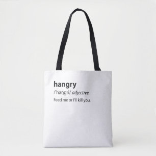 Hangry Funny Dictionary Definition Tote Bag