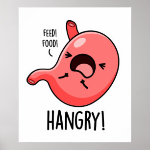 Hangry Funny Hungry Angry Stomach Pun Poster
