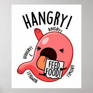 Hangry Funny Stomach Pun  Poster