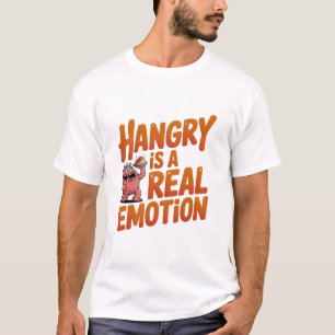 Hangry Is A Real Emotion Funny Monster Quote T-Shirt