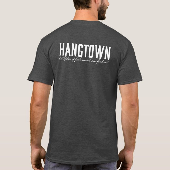 Hangtown T-Shirt (FAFO) (Back)