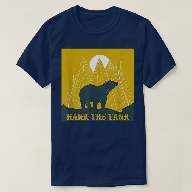 Hank The Tank Bear California Lake Tahoe Bears Fun (Design Front)