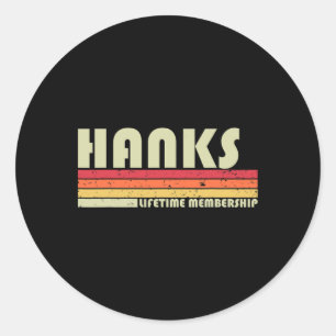 Hanks Surname Funny Retro Vintage 80s 90s Birthday Classic Round Sticker