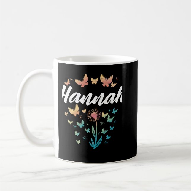 Hannah Birthday Sister Butterfly Dandelion Name Lo Coffee Mug (Left)