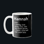 HANNAH Definition Personalised Name Funny Birthday Coffee Mug<br><div class="desc">HANNAH Definition Personalised Name Funny Birthday Gift Idea</div>