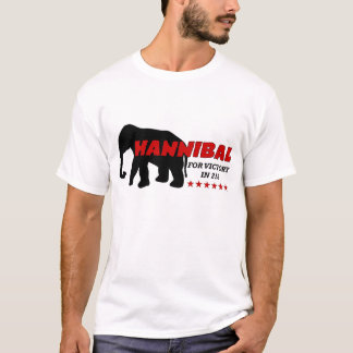 Hannibal For Victory (campaign shirt) T-Shirt