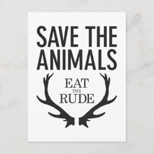 Hannibal Lecter - Eat the Rude (Save the Animals) Postcard