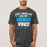 Hannukah Chanukah Jew Funny Jewish For Men  T-Shirt<br><div class="desc">Hannukah Chanukah Jew Funny Jewish For Men  .</div>