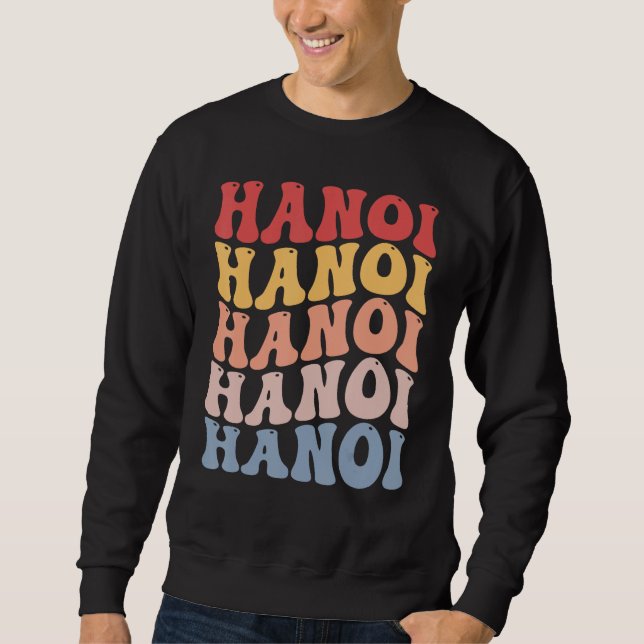 Hanoi City Groovy Retro Sweatshirt (Front)