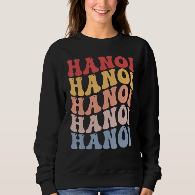 Hanoi City Groovy Retro Sweatshirt (Front)