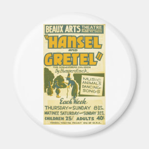 Hansel and Gretel - Opera by Engelbert Humperdinck Magnet