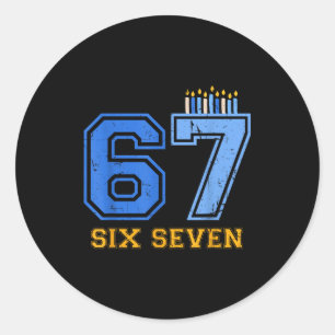 Hanukkah 67 Six Seven Boy Girl Kids 67 Meme Hanukk Classic Round Sticker