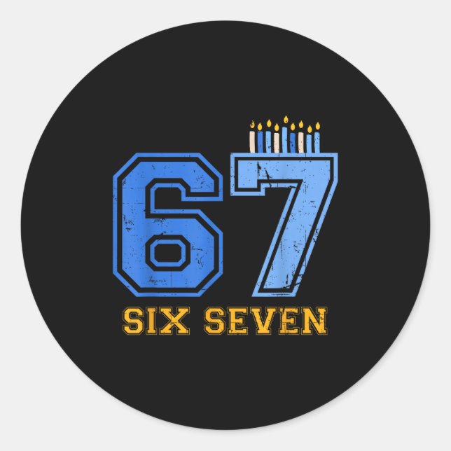 Hanukkah 67 Six Seven Boy Girl Kids 67 Meme Hanukk Classic Round Sticker (Front)
