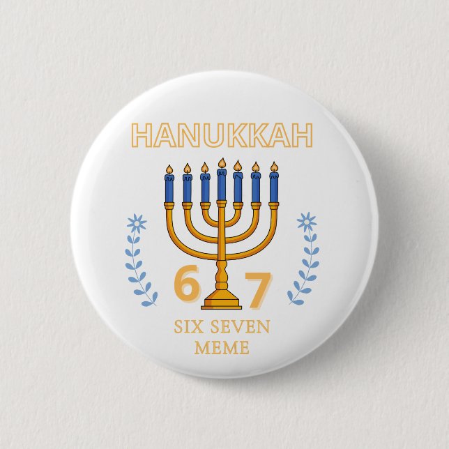 Hanukkah 67 Six Seven Meme 6 Cm Round Badge (Front)