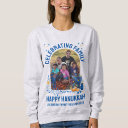 HANUKKAH FAMILY REUNION Customisable Photo  Sweatshirt