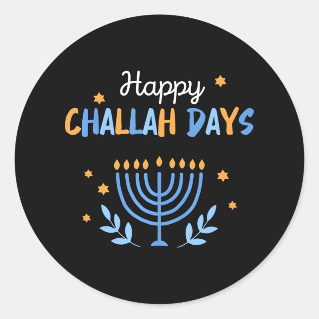 Hanukkah Happy Challah Days Funny Jewish Matching Classic Round Sticker (Front)