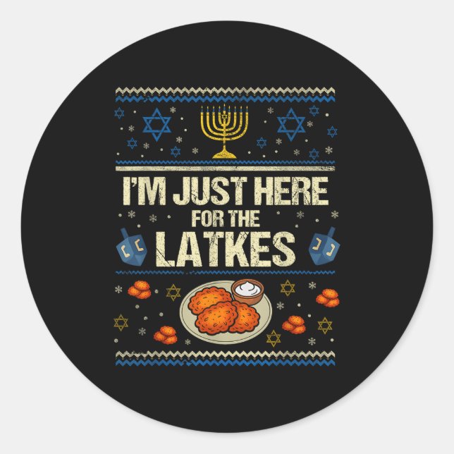 Hanukkah Im Just Here For The Latkes Chanukah Hanu Classic Round Sticker (Front)