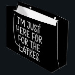 Hanukkah I'm Just Here For The Latkes Jewish  Large Gift Bag<br><div class="desc">Hanukkah I'm Just Here For The Latkes Jewish Holiday</div>