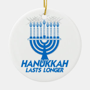 HANUKKAH LASTS LONGER -.png Ceramic Tree Decoration