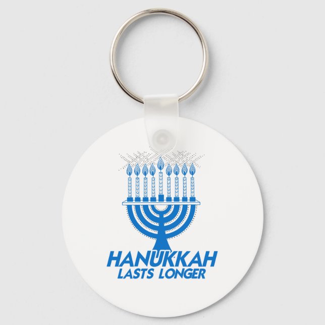 HANUKKAH LASTS LONGER -.png Key Ring (Front)
