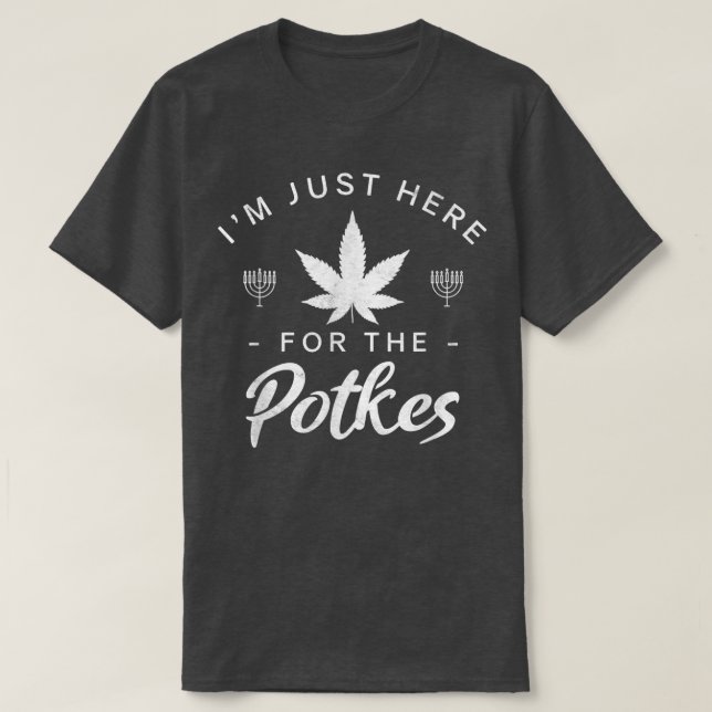 Hanukkah Latkes Party Just Here For The Potkes Jew T-Shirt (Design Front)