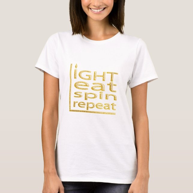 Hanukkah "LIGHT EAT SPIN REPEAT" Basic T-Shirt (Front)