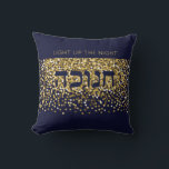 Hanukkah Light up The Night Gold/Navy Glitter Cushion<br><div class="desc">The classy Hanukkah Pillow sets an elegant holiday tone. Light up the Nights this Chanukah and make Friends & Family smile. Gold glitter on navy background is the perfect backdrop for this festive Hanukkah message. Includes the Hebrew word "CHANUKAH". You can make this throw pillow your own by swapping in...</div>