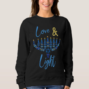 Hanukkah Love And Light Quote Jewish Chanukah Blue Sweatshirt