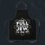 Hanukkah Not Full Blooded Jew Jewish Chanukah Apron<br><div class="desc">Hanukkah Not Full Blooded Jew Jewish Chanukah</div>