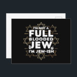 Hanukkah Not Full Blooded Jew Jewish Chanukah Postcard<br><div class="desc">Hanukkah Not Full Blooded Jew Jewish Chanukah</div>