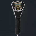 Hanukkah Not Today Santa Jewish Chanukah  Golf Head Cover<br><div class="desc">Hanukkah Not Today Santa Jewish Chanukah</div>
