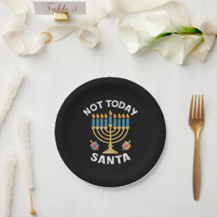 Hanukkah Not Today Santa Jewish Chanukah  Paper Plate