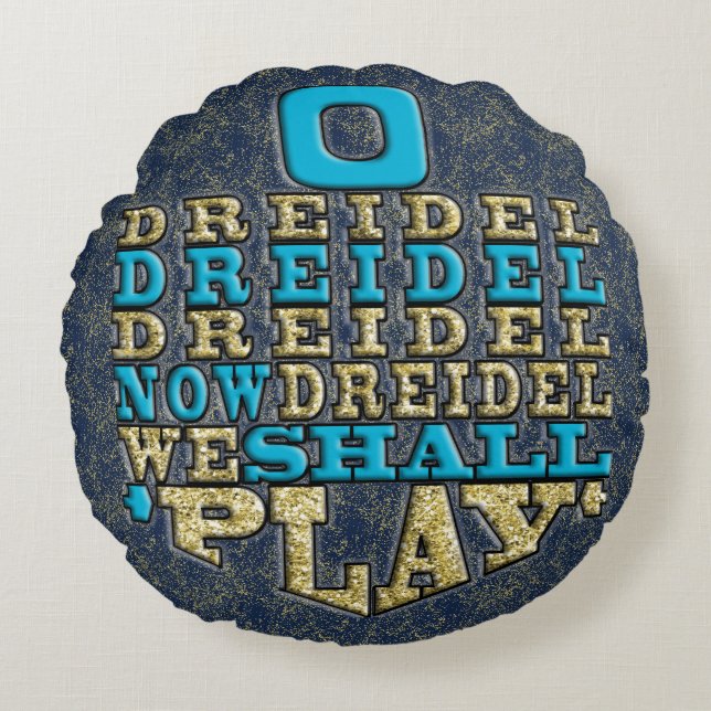 Hanukkah Round Pillow "O Dreidel Dreidel Dreidel" (Front)