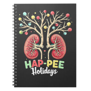 Hap-Pee Holidays Dialysis Kidney Awareness Xmas Notebook