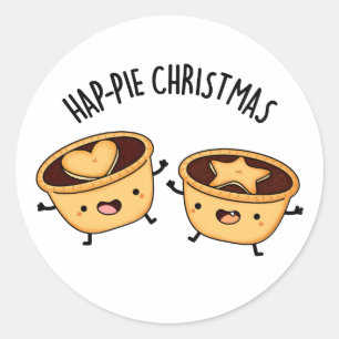 Hap-pie Christmas Funny Christmas Pie Pun  Classic Round Sticker