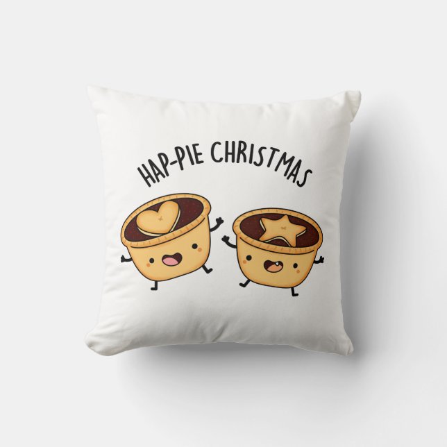 Hap-pie Christmas Funny Christmas Pie Pun  Cushion (Front)