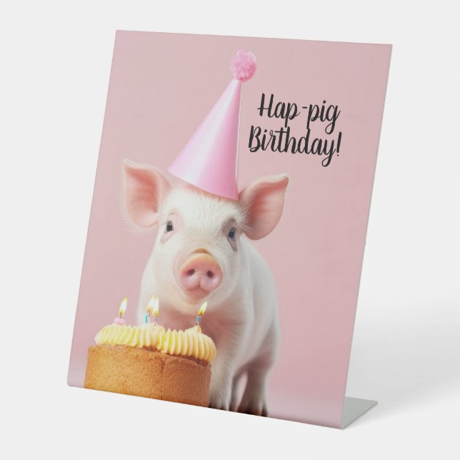 Hap-pig Birthday! Pedestal Sign (Front)