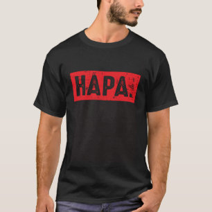 Hapa Pride Eurasian Mixed Ethnicity Heritage Cute T-Shirt