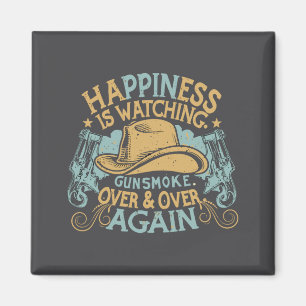 Hapness Is Watching Gunsmoke Funny Cowboy Hat Magnet