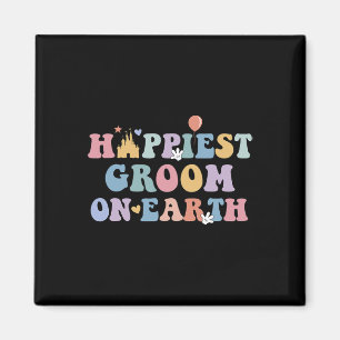Happiest Groom On Earth Magnet