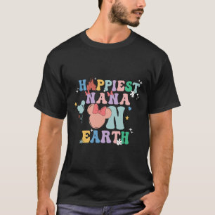 Happiest Nana On Earth Groovy Mum Mother's Day 2  T-Shirt