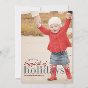 Happiest of Holidays Holiday Photo Greeting Card