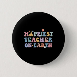 Happiest Teacher On Earth Back To School First Day 6 Cm Round Badge