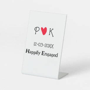 Happily Engaged add couple name letter date year h Pedestal Sign