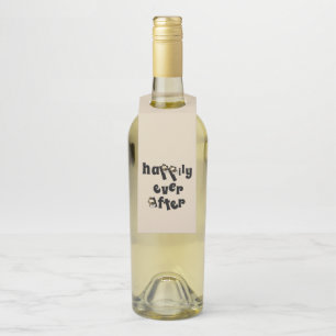 Happily ever after bottle hanger