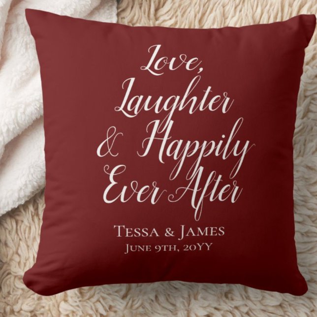 Happily Ever After Burgundy Red Throw Pillow ("Everyday is abundantly beautiful." 
Sincerely Best Wishes from Lucky Design World)