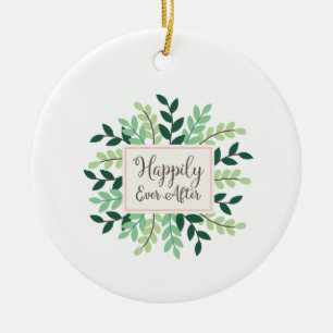 Happily Ever After Ceramic Ornament