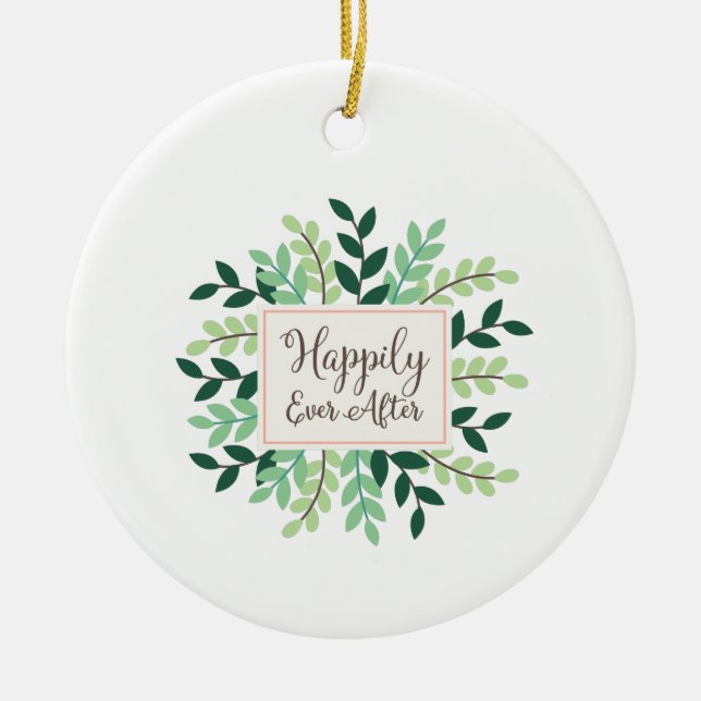 Happily Ever After Ceramic Ornament (Front)