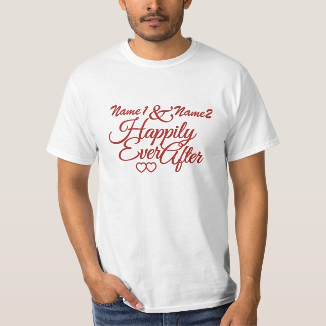 Happily Ever After custom shirts – choose style (Front)