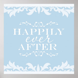 HAPPILY EVER AFTER Elegant Wall Art Print